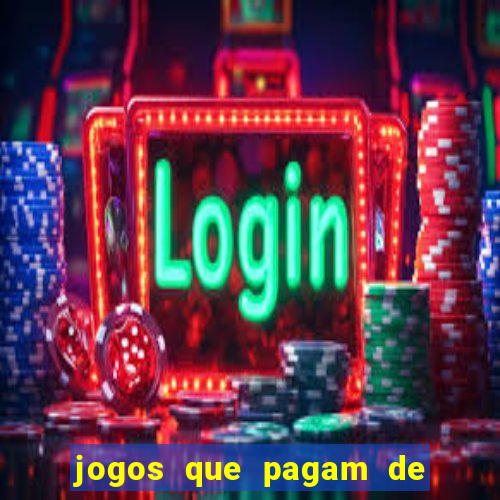 jogos que pagam de verdade sem depositar nada